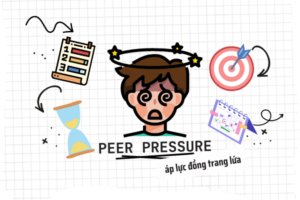 Peer pressure là gì? Mách bạn 5 cách để vượt qua áp lực đồng trang lứa