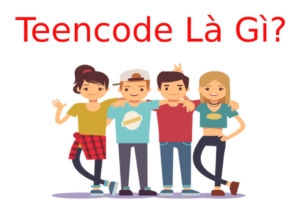 Teencode là gì? Điều gì từ thứ ngôn ngữ này khiến giới trẻ điêu đảo vì nó đến thế?