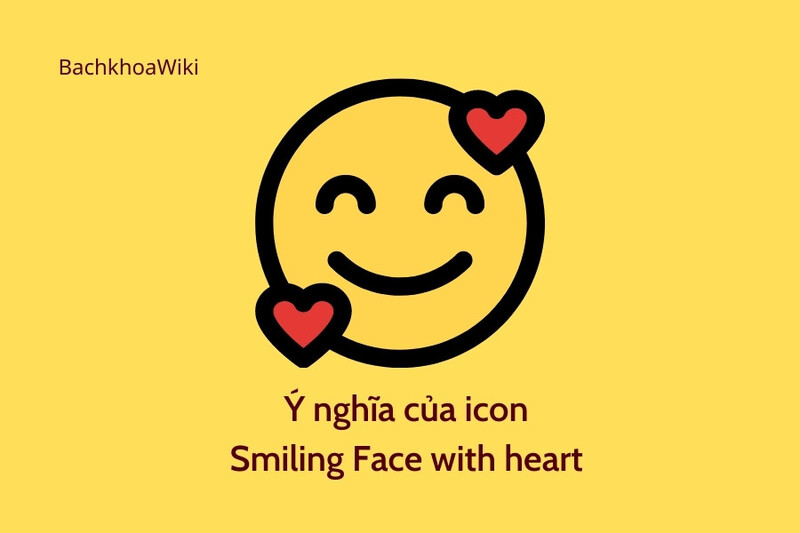 Ã½ nghÄ©a icon smilling face with heart